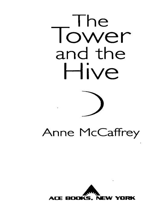 Table of Contents Praise for the bestselling novels of Anne McCaffreys Rowan - photo 1