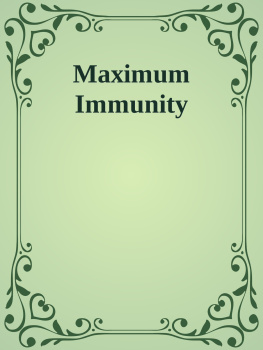 Michael A. Weiner - Maximum Immunity