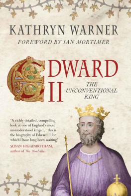 Kathryn Warner - Edward II: The Unconventional King