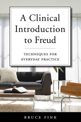 Bruce Fink - A Clinical Introduction to Freud: Techniques for Everyday Practice