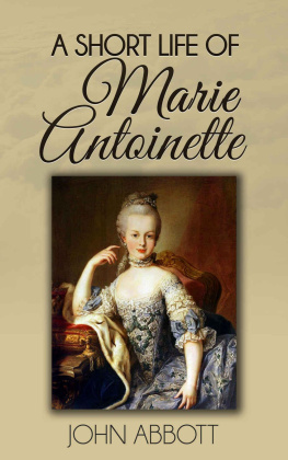 Abbott - A Short Life of Marie Antoinette