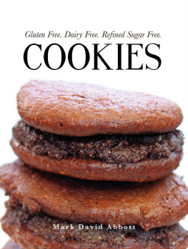 Abbott Cookies: Gluten Free, Dairy Free, Refined Sugar Free