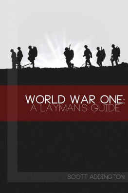 Addington World War One : a laymans guide