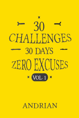 Andrian 30 Challenges, 30 Days, Zero Excuses Volume 1