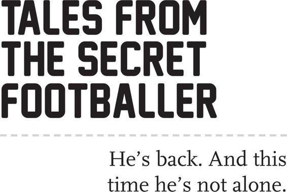 Tales from the Secret Footballer - image 2