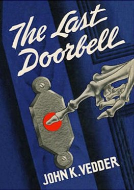 John Vedder - The Last Doorbell