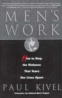 title Mens Work How to Stop the Violence That Tears Our Lives Apart - photo 1