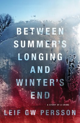 Lejf Persson Between Summer’s Longing and Winter’s End