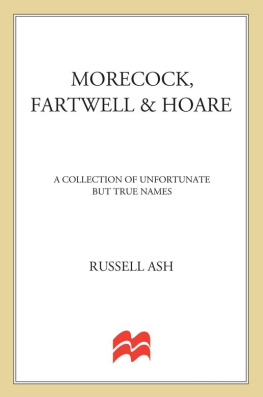 Ash Morecock, Fartwell, & Hoare : a collection of unfortunate but true names