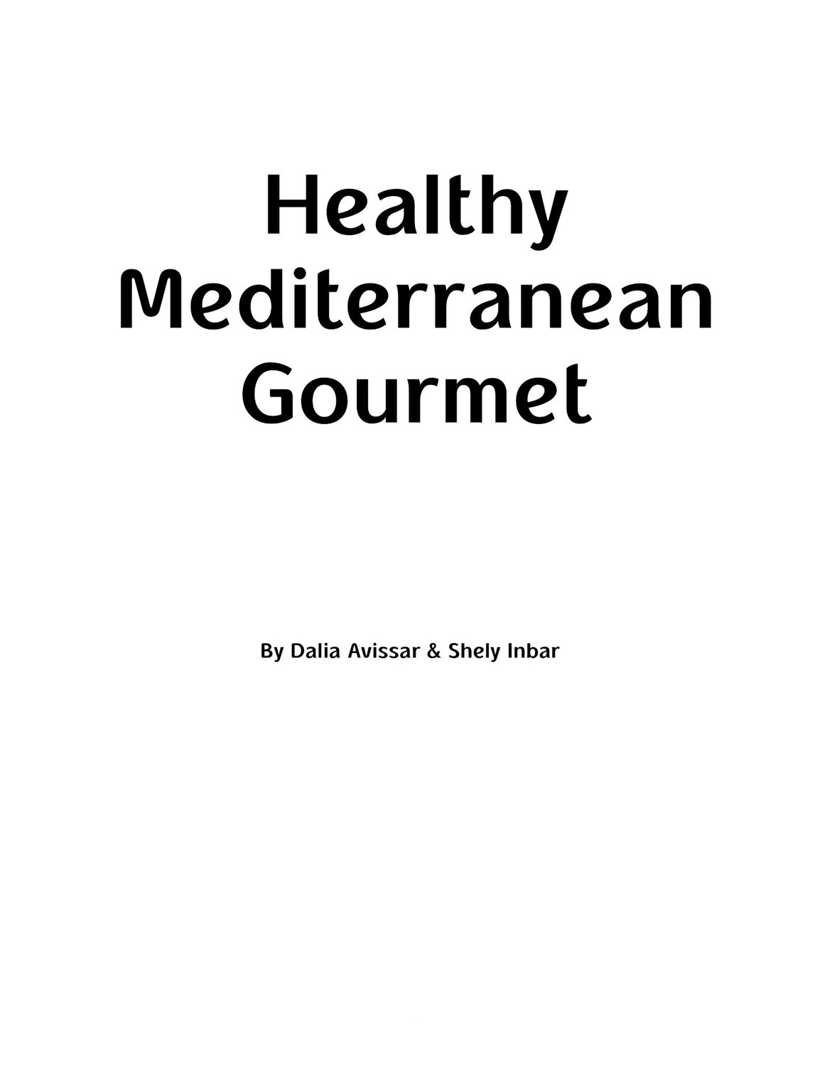 Healthy Mediterranean Gourmet Dalia Avissar Shelly Inbar Photography Ariel - photo 1