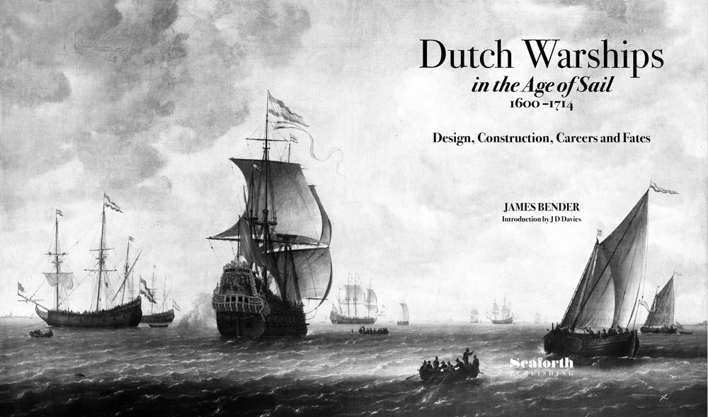 F RONTISPIECE Dutch ships of the seventeenth century are visually recorded in - photo 2