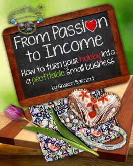 Barnett - From Passion to Income: How to Turn Your Hobby Into a Profitable Small Business