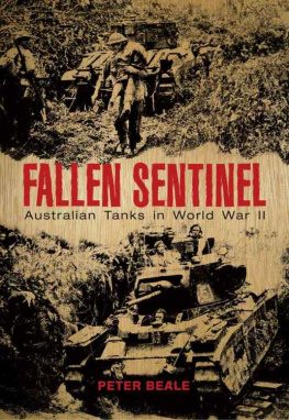 Beale - Fallen sentinel : Australian tanks in World War II