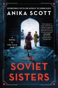 Anika Scott - The Soviet Sisters
