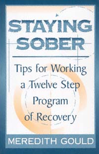 title Staying Sober Tips for Working a Twelve Step Program of Recovery - photo 1