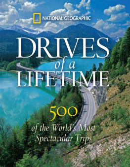 Bellows - Drives of a Lifetime: 500 of the Worlds Most Spectacular Trips