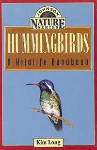 title Hummingbirds A Wildlife Handbook Johnson Nature Series author - photo 1