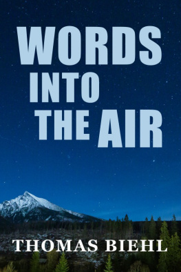 Biehl - Words into the air