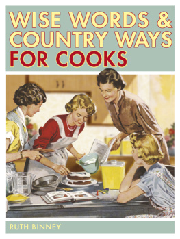 Binney Wise Words and Country Ways for Cooks