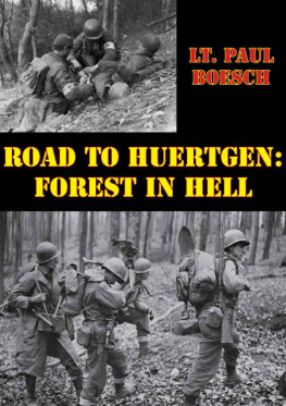 Boesch - Road to Huertgen: Forest In Hell