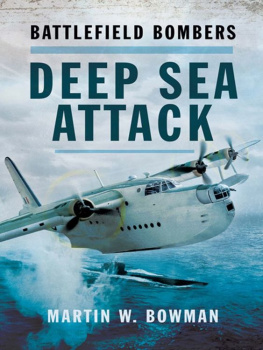 Bowman Battlefield bombers : deep sea attack