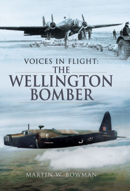 Bowman The Wellington Bomber