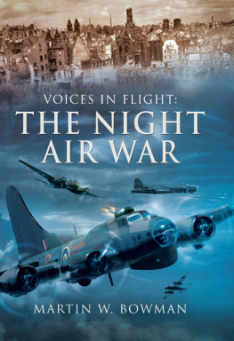 Bowman - Voices in flight : the night air war