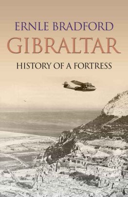 Bradford - Gibraltar : the History of a Fortress