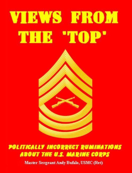 Bufalo - VIEWS FROM THE TOP: Politically Incorrect Ruminations About the U.S. Marine Corps and a Few Other Things