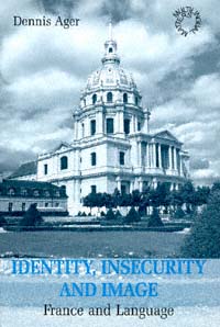 title Identity Insecurity and Image France and Language Multilingual - photo 1