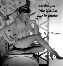 Burgess Burlesque: The Golden Age in Photos