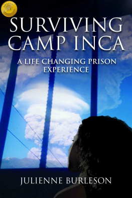 Burleson - Surviving Camp Inca : a life-changing prison experience