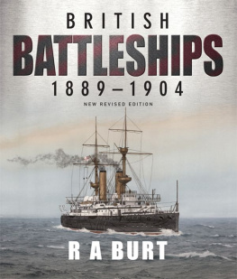 Burt - British Battleships 1889-1904 New Revised Edition