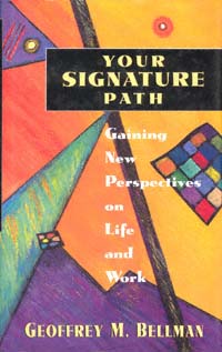 title Your Signature Path Gaining New Perspectives On Life and Work - photo 1