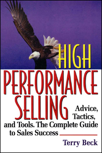 title High Performance Selling Advice Tactics and Tools the Complete - photo 1