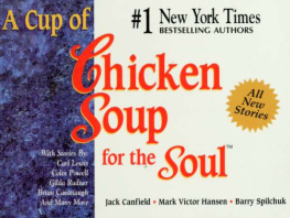Canfield Jack - A cup of chicken soup for the soul : stories to open the heart and rekindle the spirit
