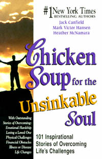 title Chicken Soup for the Unsinkable Soul 101 Inspirational Stories of - photo 1