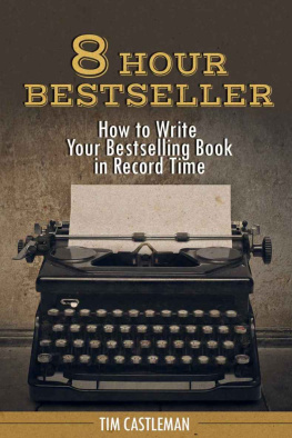 Castleman 8 Hour Bestseller: How to Write Your Bestselling Book in Record Time