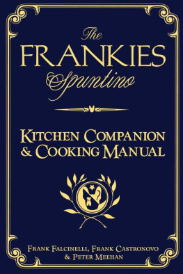 Castronovo Frank The Frankies Spuntino Kitchen Companion & Cooking Manual