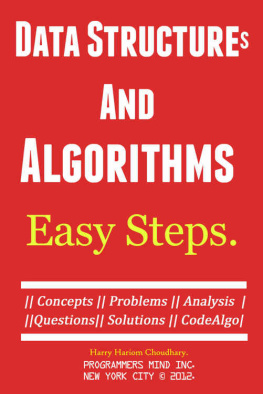 Chaudhary Data Structures And Algorithms Easy Steps.: Concepts, Problems, Analysis, Questions, Solutions CodeAlgo.