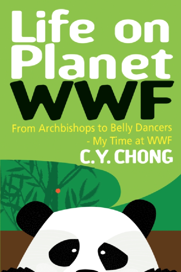 Life on Planet WWF From Archbishops to Belly Dancers My Time at WWF CYChong - photo 1