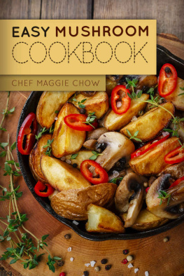 Chow Easy Mushroom Cookbook