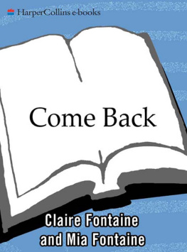 Claire Come back : a mother and daughters journey through hell and back