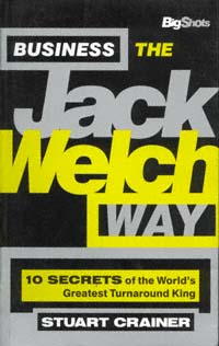 title Business the Jack Welch Way Ten Secrets of the Worlds Greatest - photo 1