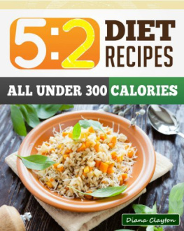Clayton - 5: 2 Diet Recipe Book: Healthy & Filling 5: 2 Fast Diet Recipes to Lose Weight and Enhance Your Health