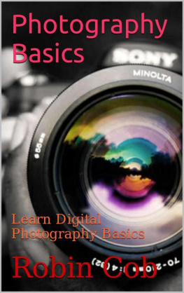 Cob - Photography Basics: Learn Digital Photography Basics