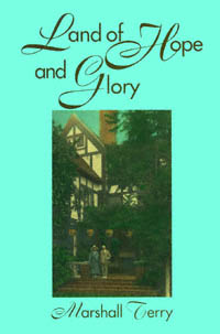 title Land of Hope and Glory A True Account of the Life and Times of - photo 1