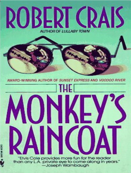 Crais Robert The Monkeys Raincoat 1