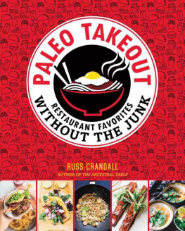 Crandall - Paleo takeout : restaurant favorites without the junk