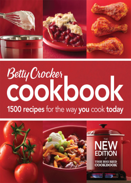 Crooker Betty Crocker Cookbook, Enhanced Edition: 1500 Recipes for the Way You Cook Today